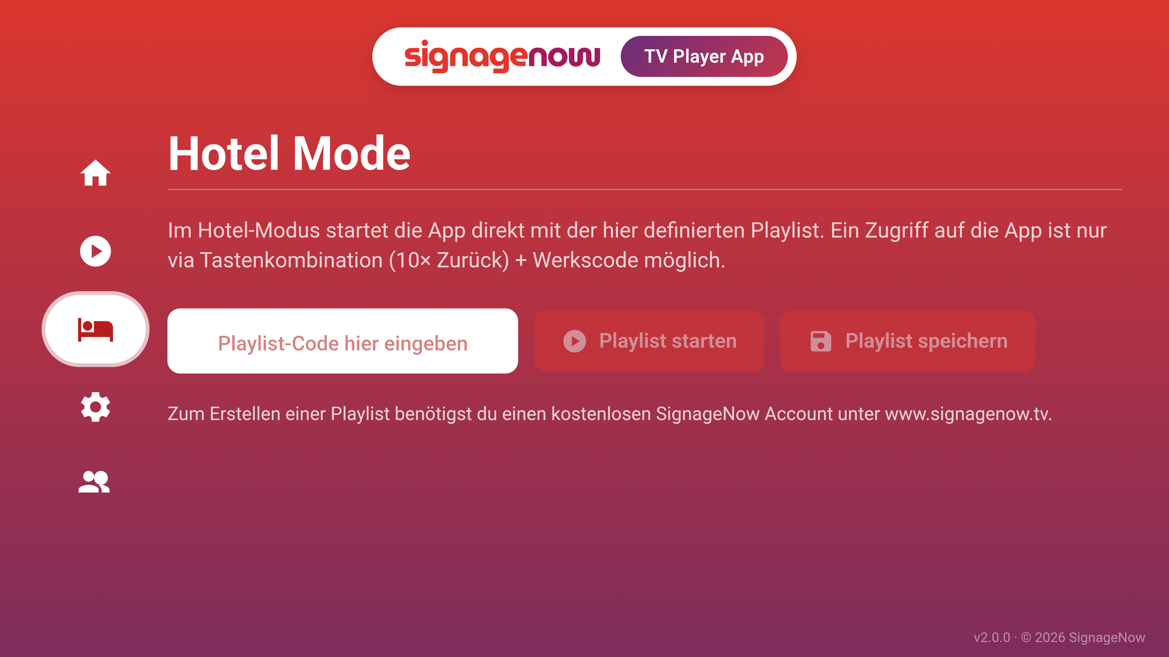 Digital Signage App vor Zugriff schützen mit dem Hotel und Kiosk Modus von SignageNow