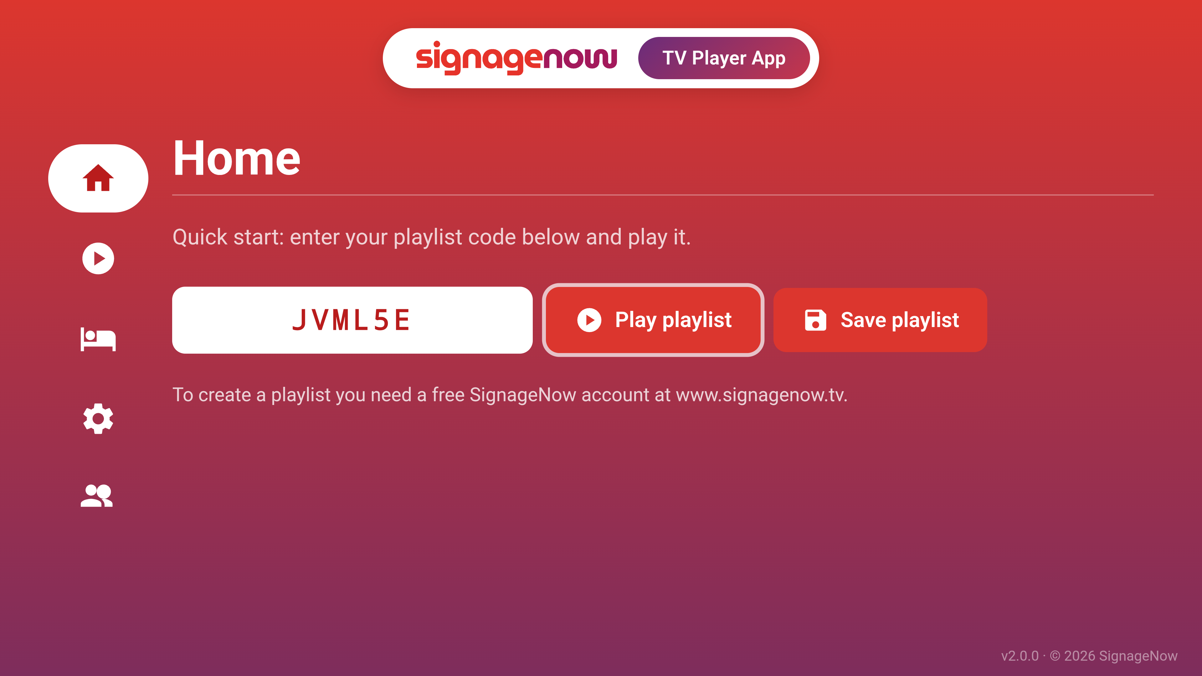 Enter your custom playlist URL in the SignageNow app